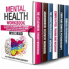 Mental Health Workbook 6 Books in 1 The Attachment Theory, Abandonment Anxiety,