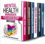 Mental Health Workbook 6 Books in 1 The Attachment Theory, Abandonment Anxiety,